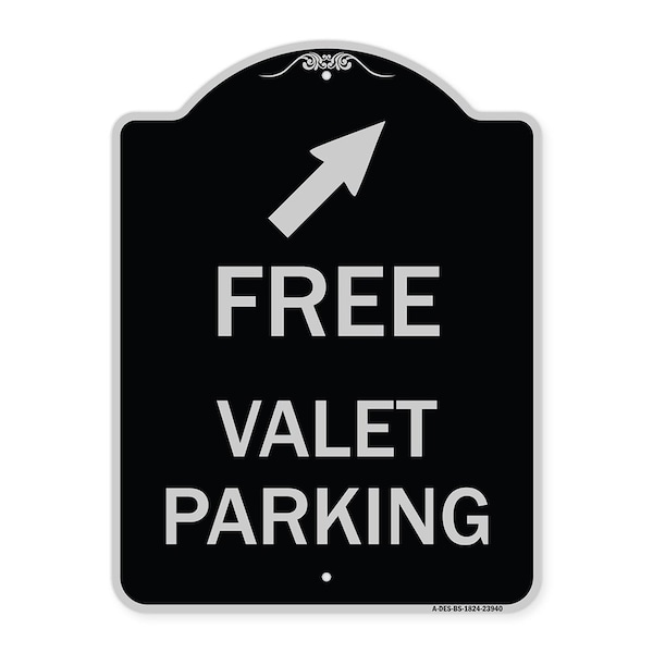 Signmission Free Valet Parking W/ Upper Right Arrow Heavy-Gauge Aluminum Sign, 24" x 18", BS-1824-23940 A-DES-BS-1824-23940 - main